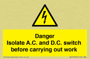 DANGER Isolate A.C. and D.C. switch before carrying out work